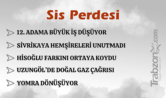 13.05.2025 SİS PERDESİ