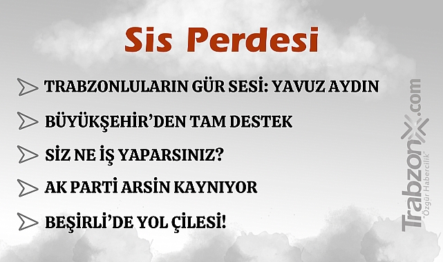 15.05.2025 SİS PERDESİ