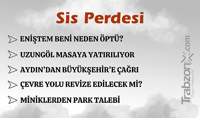 16.05.2025 SİS PERDESİ