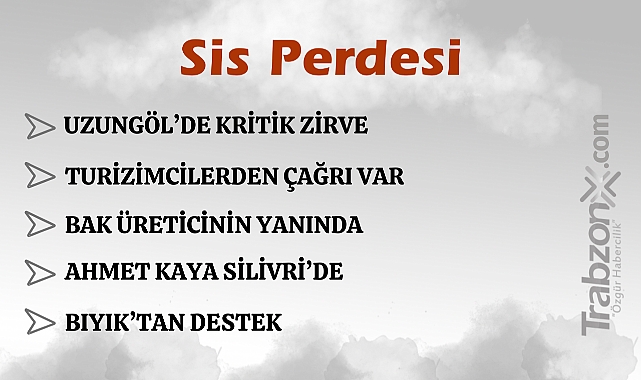 17.05.2025 SİS PERDESİ