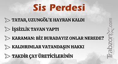 18.05.2025 SİS PERDESİ