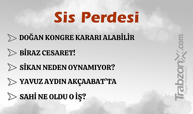 19.05.2025 SİS PERDESİ