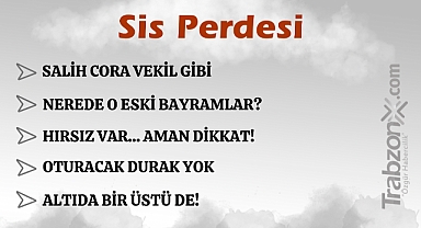 21.05.2025 SİS PERDESİ