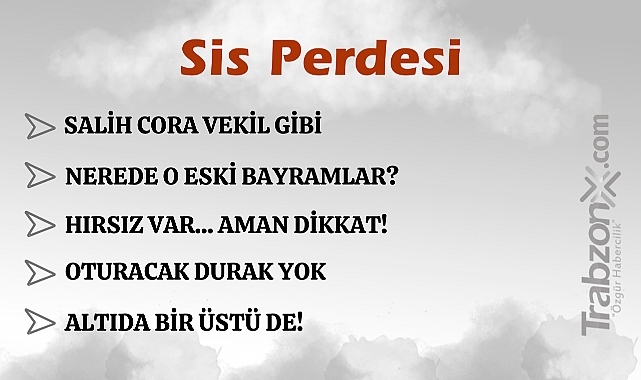 21.05.2025 SİS PERDESİ