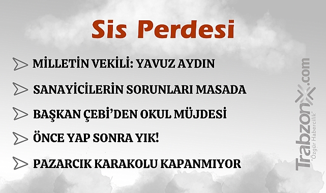 27.05.2025 SİS PERDESİ
