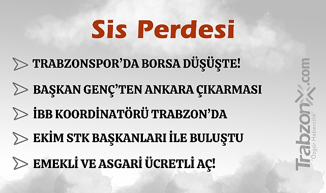 28.05.2025 SİS PERDESİ