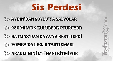 31.05.2025 SİS PERDESİ 