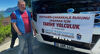 ARTVİN TRABZONSPORLU TARAFTARLAR DERNEĞİ İLE 'TARİHE YOLCULUK' 