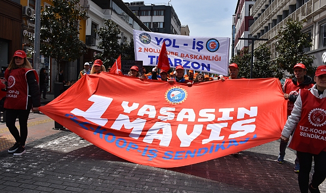 TRABZON'DA 1 MAYIS COŞKUSU
