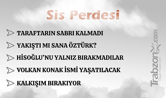 12.06.2025 SİS PERDESİ
