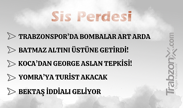 21.06.2025 SİS PERDESİ