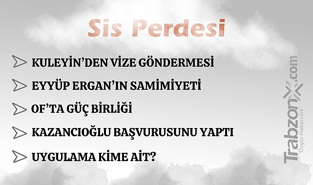27.06.2025 SİS PERDESİ