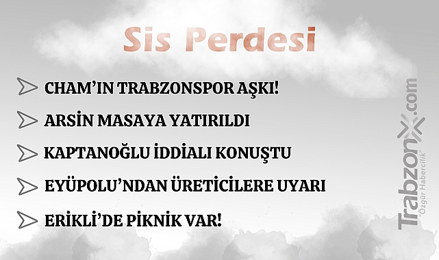 01.07.2025 SİS PERDESİ