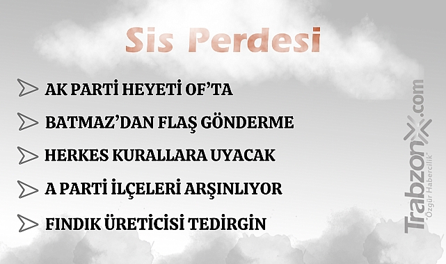 06.07.2025 SİS PERDESİ