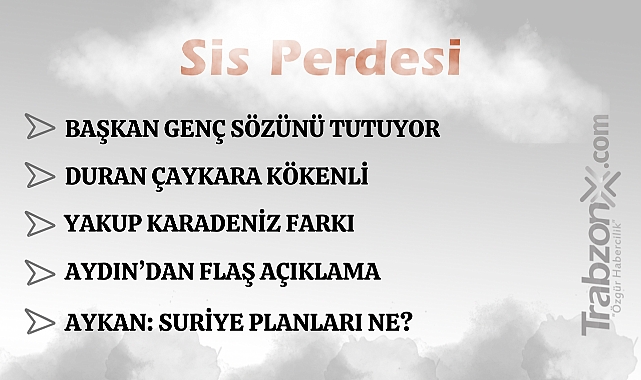 13.07.2025 SİS PERDESİ