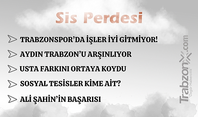 26.07.2025 SİS PERDESİ