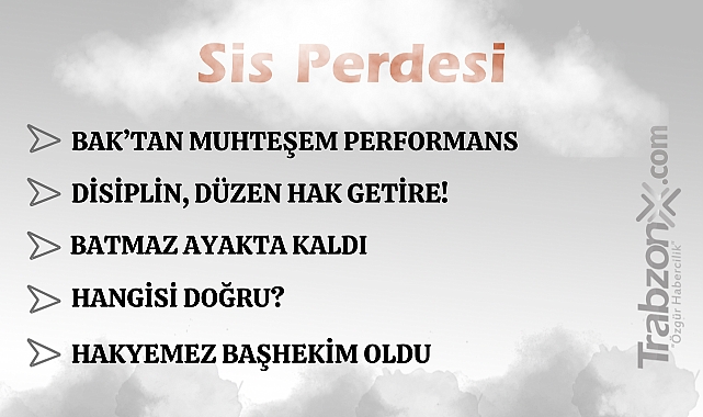 29.07.2025 SİS PERDESİ