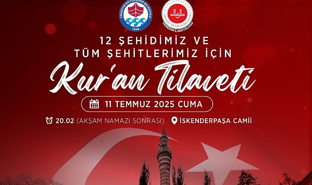 BÜYÜKŞEHİR BELEDİYESİ'NDEN ŞEHİTLER İÇİN KUR’AN TİLAVETİ