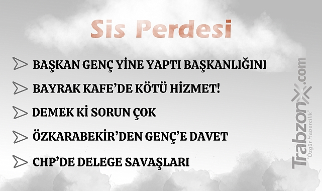 09.08.2025 SİS PERDESİ