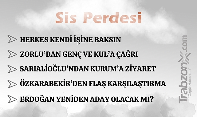 10.08.2025 SİS PERDESİ