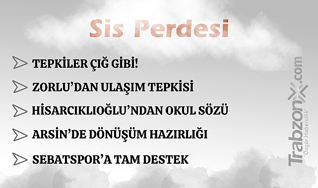 13.08.2025 SİS PERDESİ