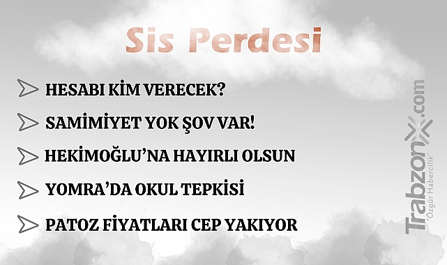 14.08.2025 SİS PERDESİ