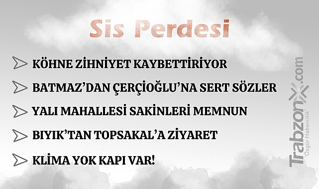 15.08.2025 SİS PERDESİ