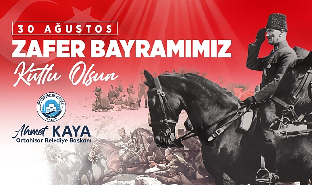 AHMET KAYA 30 AĞUSTOS ZAFER BAYRAMI