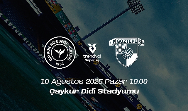 RİZESPOR-GÖZTEPE MAÇININ BİLETLERİ SATIŞA ÇIKTI