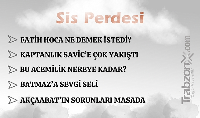 28.09.2025 SİS PERDESİ