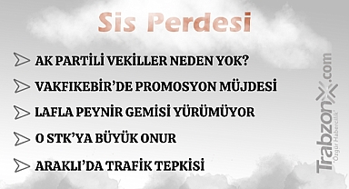 30.10.2025 SİS PERDESİ