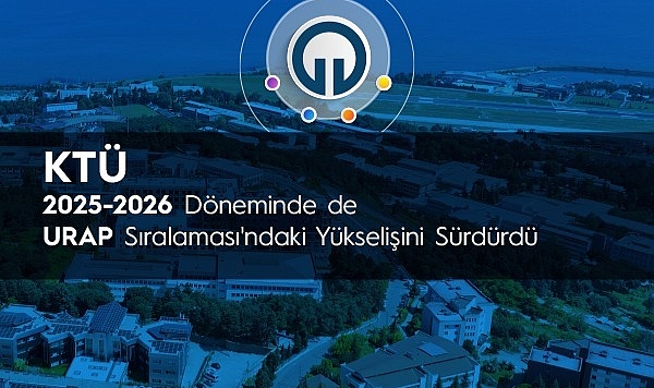 KTÜ YÜKSELİŞİNE DEVAM EDİYOR