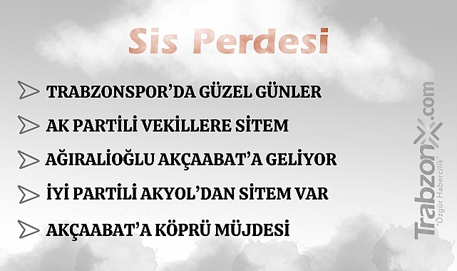 30.11.2025 SİS PERDESİ