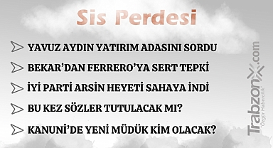 5.11.2025 SİS PERDESİ 