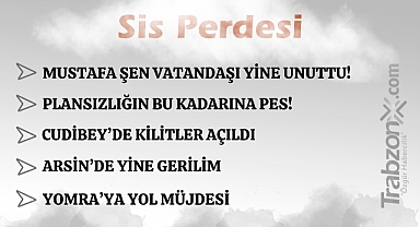 7.11.2025 SİS PERDESİ 