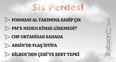 10.12.2025 SİS PERDESİ 
