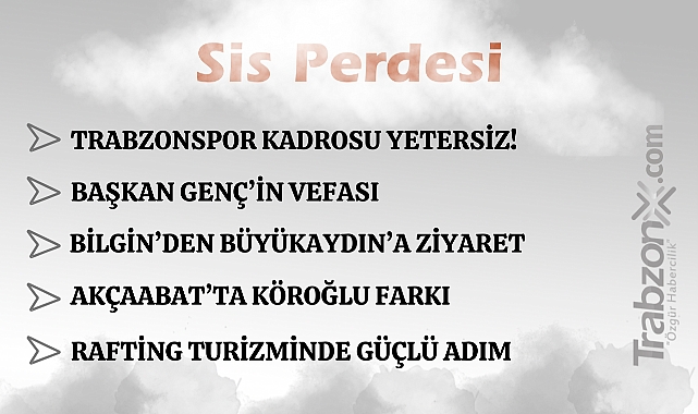18.12.2025 SİS PERDESİ