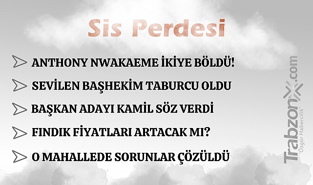 28.12.2025 SİS PERDESİ