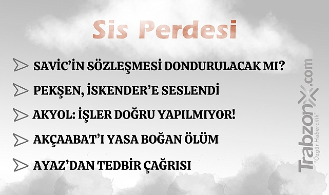 29.12.2025 SİS PERDESİ