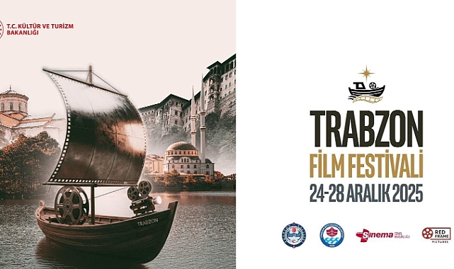 SİNEMANIN KALBİ TRABZON’DA ATACAK