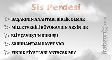 20.01.2026 SİS PERDESİ 