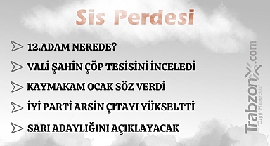 24.01.2026 SİS PERDESİ