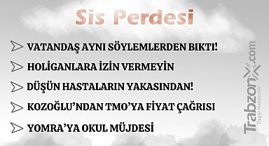 03.02.2026 SİS PERDESİ 