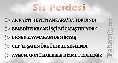 05.02.2026 SİS PERDESİ 