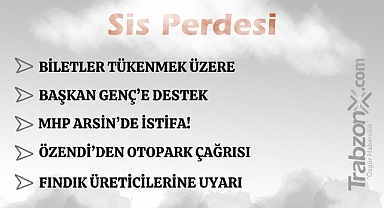13.02.2026 SİS PERDESİ 