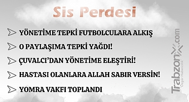 16.02.2026 SİS PERDESİ 