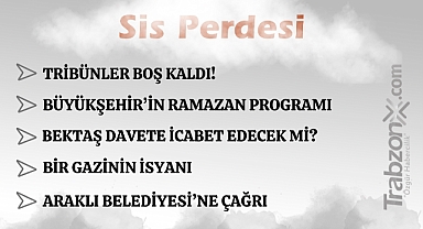 26.02.2026 SİS PERDESİ 