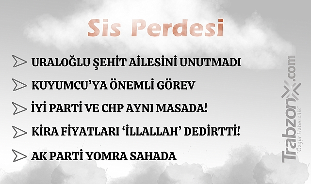 01.03.2026 SİS PERDESİ