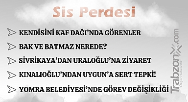 06.03.2026 SİS PERDESİ 