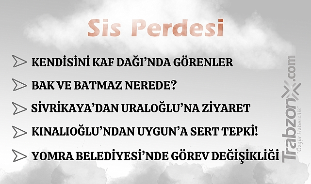 06.03.2026 SİS PERDESİ